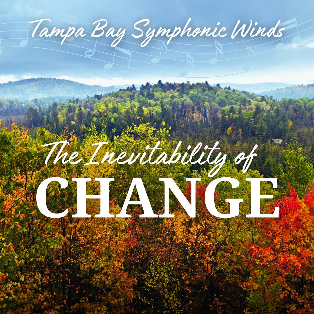 Fall Concert – The Inevitability of Change